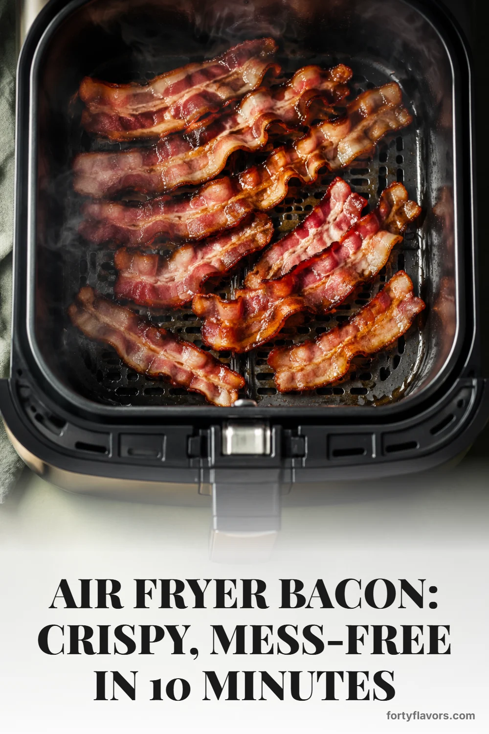 Air Fryer Bacon: Crispy, Mess-Free in 10 Minutes – Pinterest pin 4