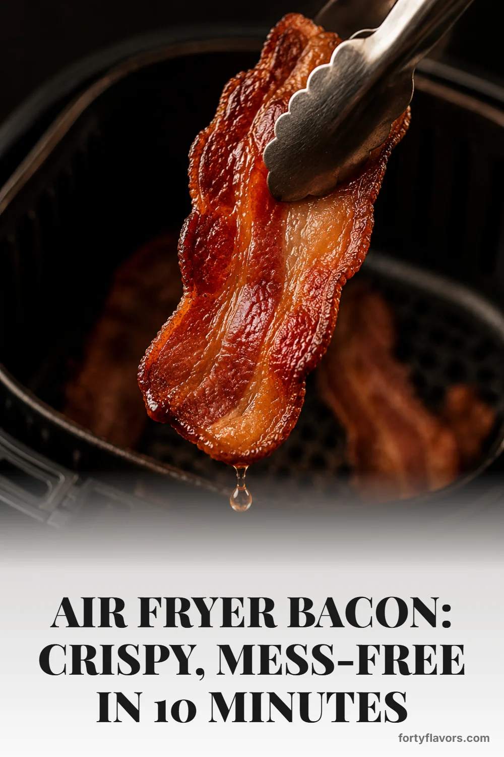 Air Fryer Bacon: Crispy, Mess-Free in 10 Minutes – Pinterest pin 5