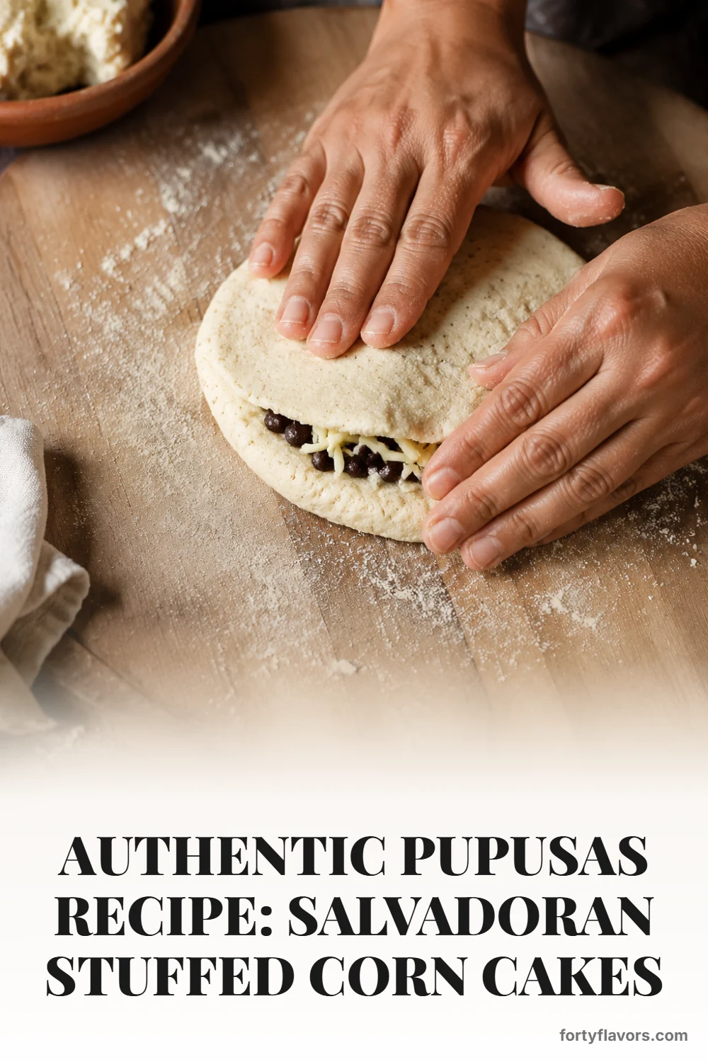Authentic Pupusas Recipe: Salvadoran Stuffed Corn Cakes – Pinterest pin 4
