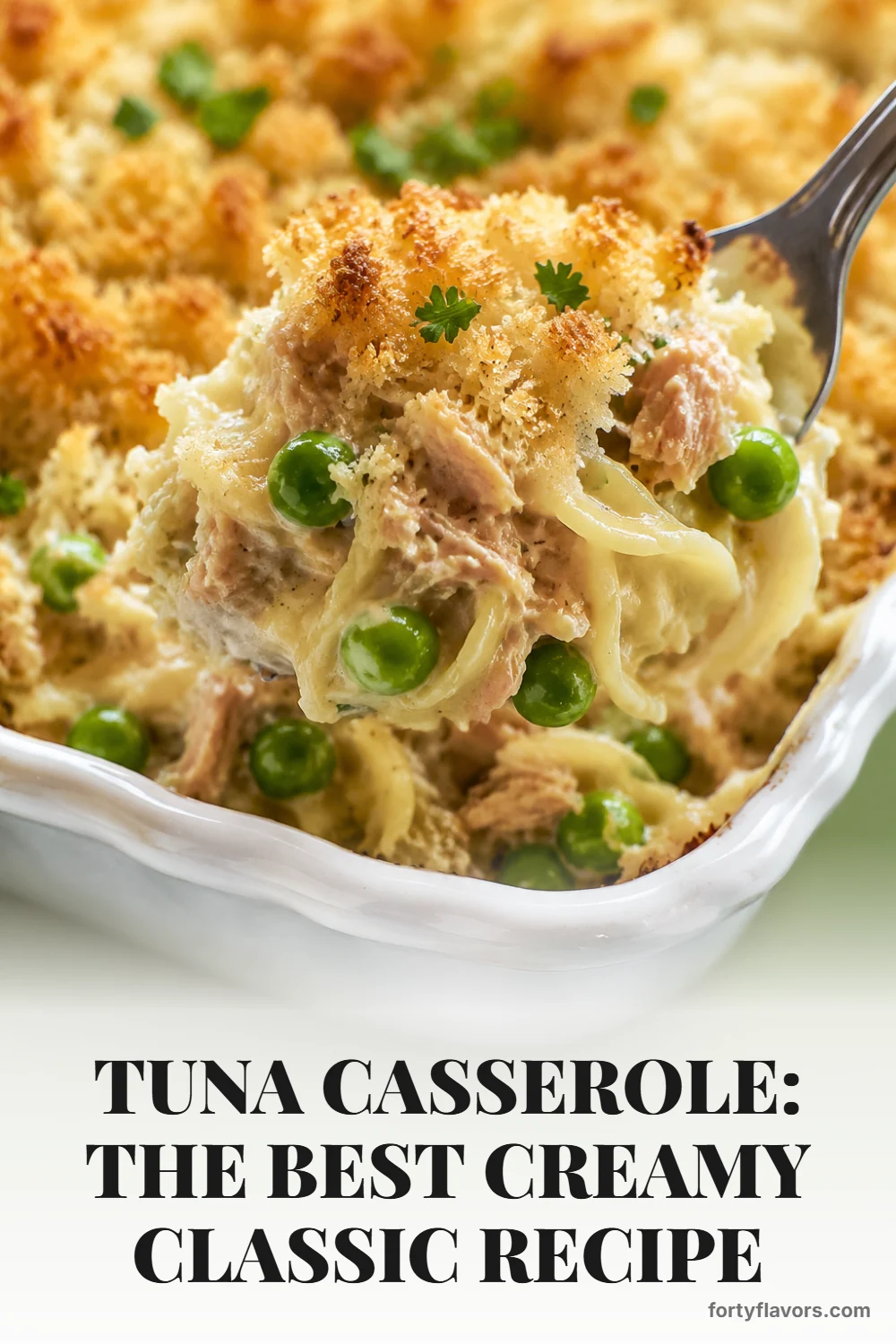 Tuna Casserole: The Best Creamy Classic Recipe – Pinterest pin 7