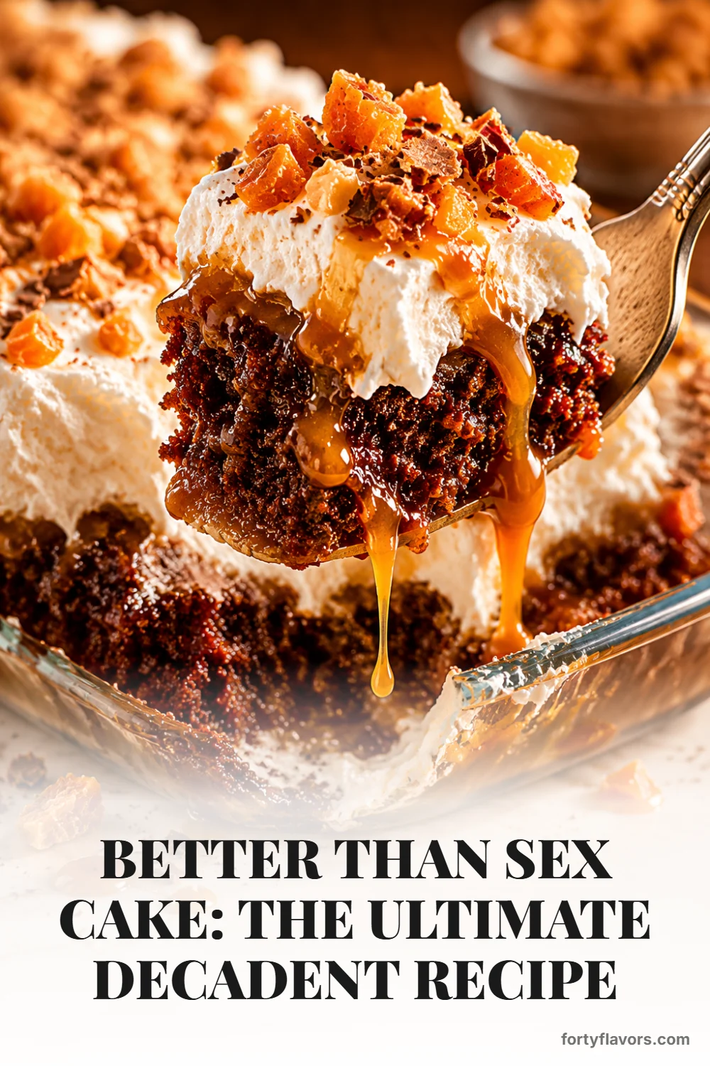 Better Than Sex Cake: The Ultimate Decadent Recipe – Pinterest pin 7