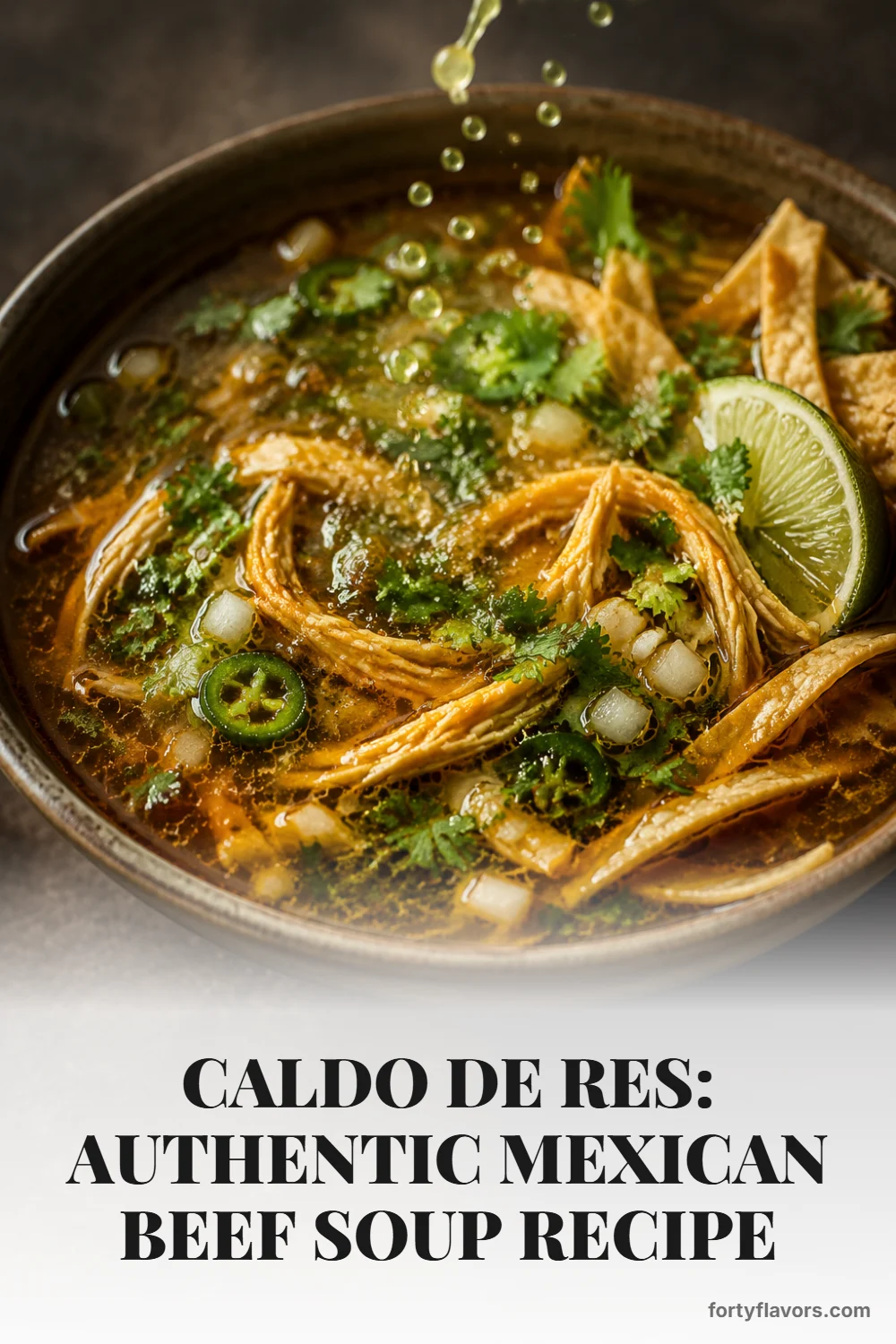 Caldo de Res: Authentic Mexican Beef Soup Recipe – Pinterest pin 5
