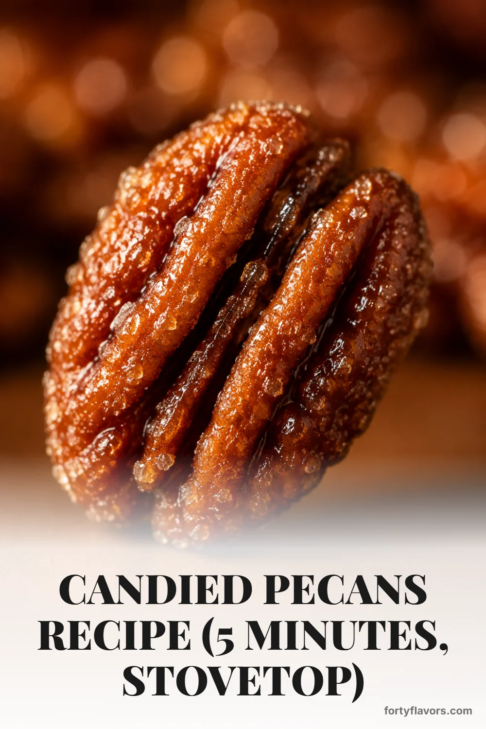 Candied Pecans Recipe (5 Minutes, Stovetop) – Pinterest pin 7