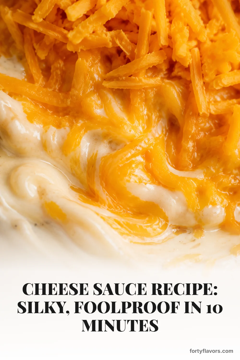 Cheese Sauce Recipe: Silky, Foolproof in 10 Minutes – Pinterest pin 5