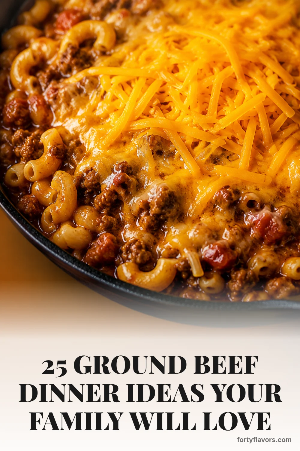 25 Ground Beef Dinner Ideas Your Family Will Love – Pinterest pin 5