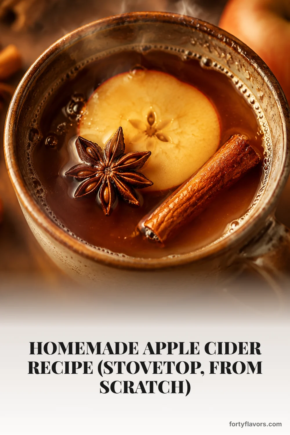 Homemade Apple Cider Recipe (Stovetop, From Scratch) – Pinterest pin 7