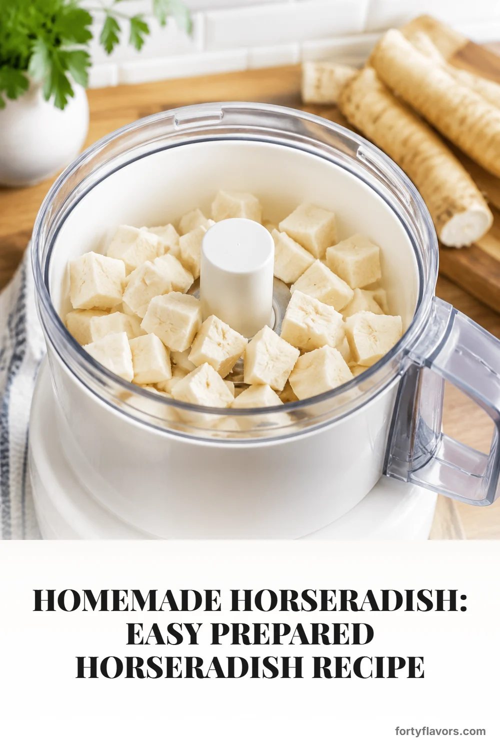 Homemade Horseradish: Easy Prepared Horseradish Recipe – Pinterest pin 4
