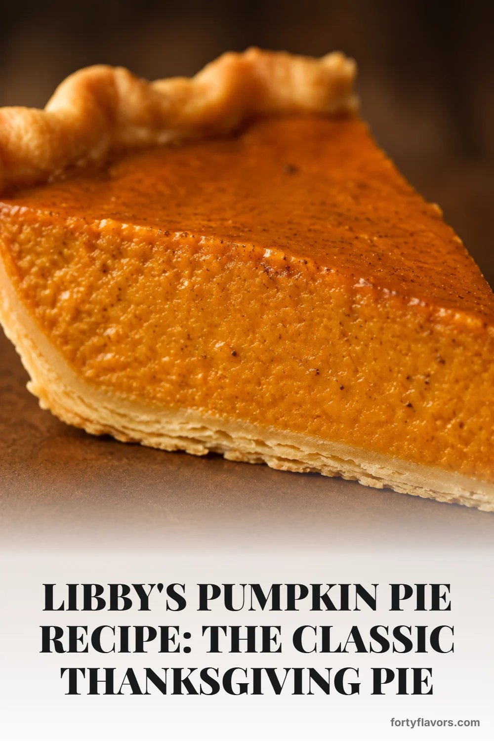 Libby's Pumpkin Pie Recipe: The Classic Thanksgiving Pie – Pinterest pin 7