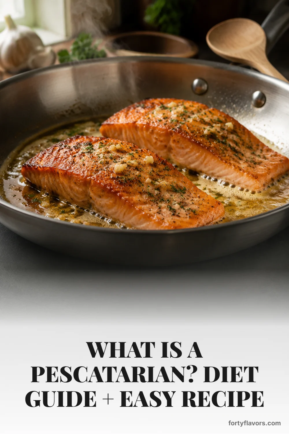 What Is a Pescatarian? Diet Guide + Easy Recipe – Pinterest pin 4