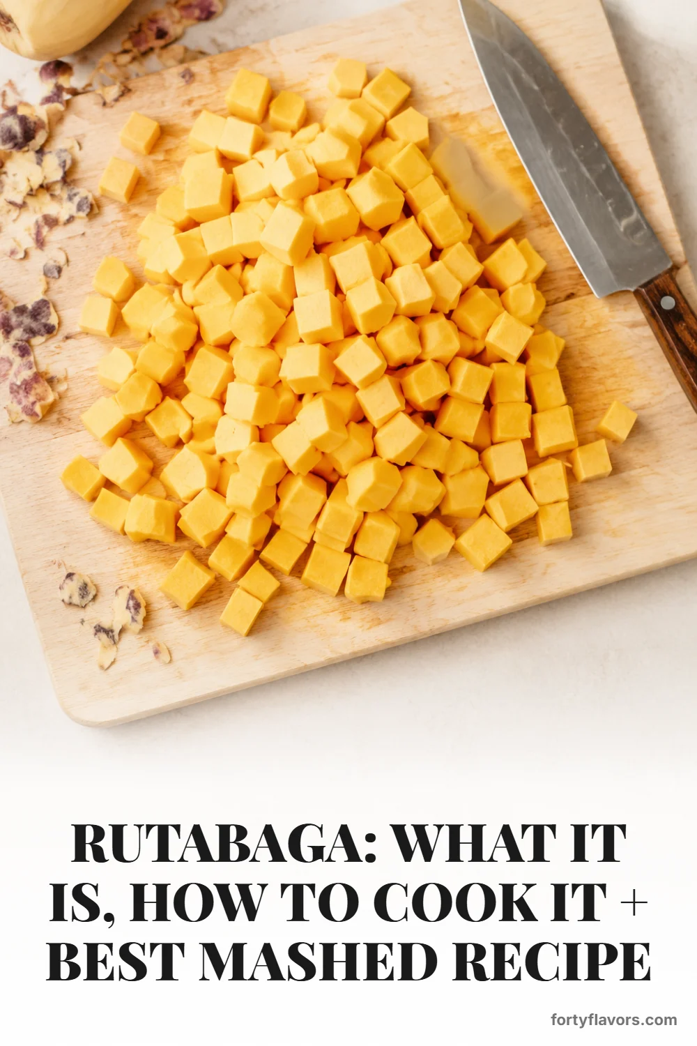 Rutabaga: What It Is, How to Cook It + Best Mashed Recipe – Pinterest pin 5