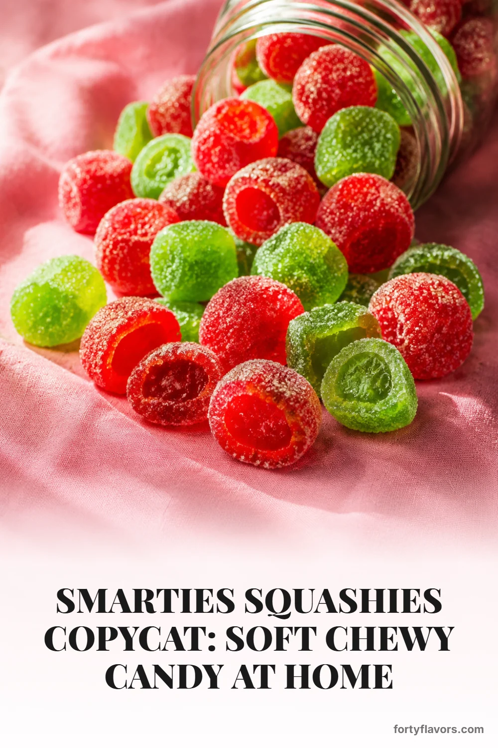 Smarties Squashies Copycat: Soft Chewy Candy at Home – Pinterest pin 1