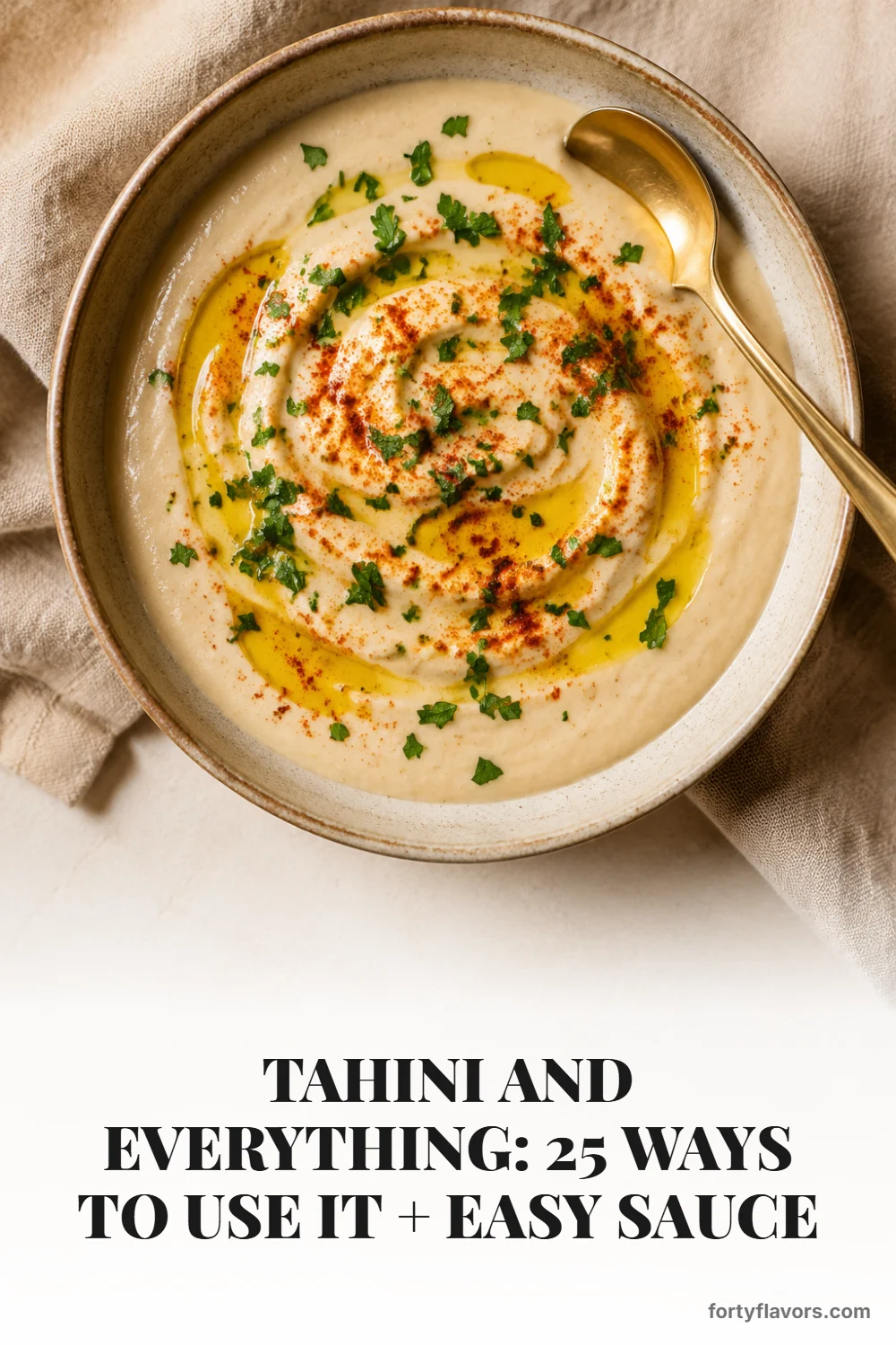 Tahini and Everything: 25 Ways to Use It + Easy Sauce – Pinterest pin 5