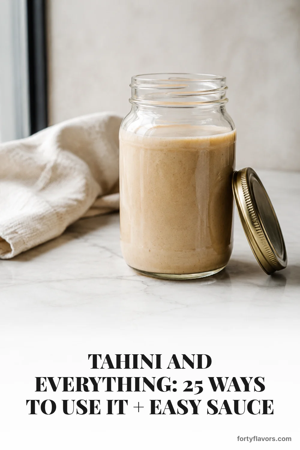 Tahini and Everything: 25 Ways to Use It + Easy Sauce – Pinterest pin 8