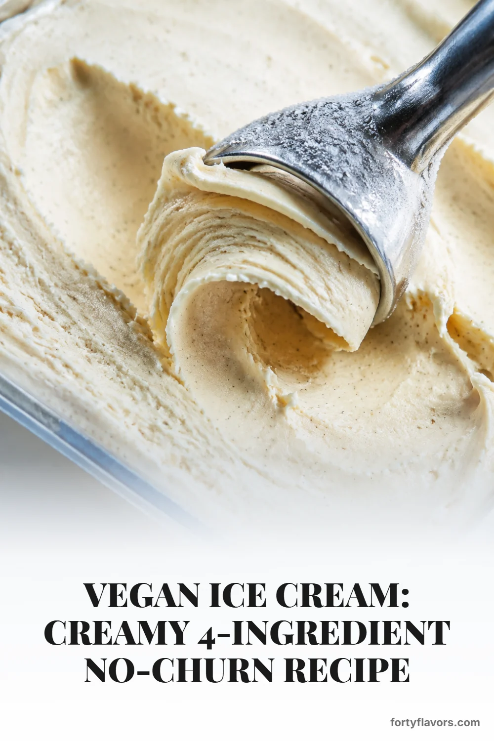 Vegan Ice Cream: Creamy 4-Ingredient No-Churn Recipe – Pinterest pin 5